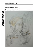Anastasía - Meilensteine einer grenzenlosen Liebe (eBook, PDF)