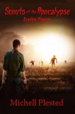 Scouts of the Apocalypse: Zombie Plague (eBook, ePUB)