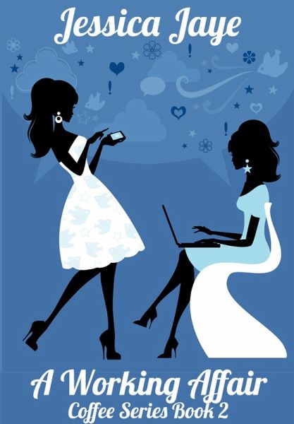 A Working Affair (Coffee Series, #2) (eBook, ePUB) A Working Affair (Coffee Series, #2) (eBook, ePUB)