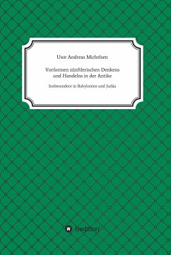 Vorformen zünftlerischen Denkens und Handelns in der Antike (eBook, ePUB) - Michelsen, Uwe Andreas