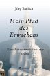 Mein Pfad des Erwachens (eBook, ePUB) - Bild 1
