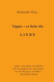 Yippie - es lebe die LIEBE (eBook, ePUB)