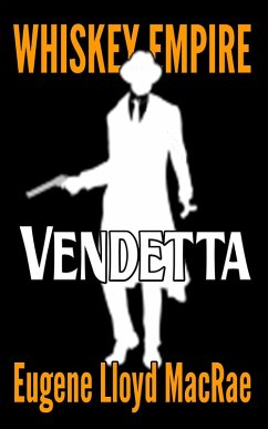 Cover Vendetta (Whiskey Empire, #4) (eBook, ePUB)