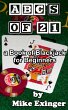 ABC's of 21: a Book of Blackjack for... - Bild 1