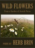 Wild Flowers: From a Garden of Jewish Verse (eBook, ePUB)