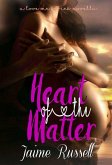 Heart of the Matter (Love Me, #2.5) (eBook, ePUB)