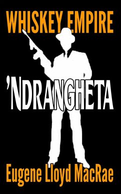 Cover 'Ndrangheta (Whiskey Empire, #3) (eBook, ePUB)