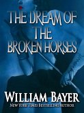 The Dream of the Broken Horses (eBook, ePUB)