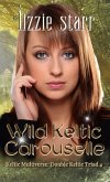 Wild Keltic Carouselle (Double Keltic Triad, #4) (eBook, ePUB)