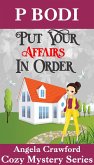 Put Your Affairs In Order (Angela Crawford Cozy Mystery Series, #2) (eBook, ePUB)