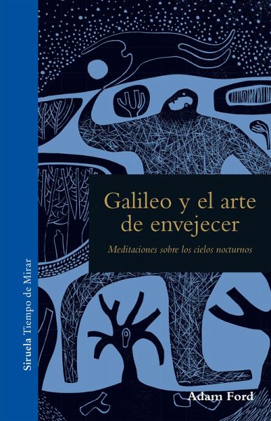 Galileo y el arte de envejecer (eBook, ePUB)