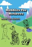 Hobbies For Retirees (eBook, ePUB)