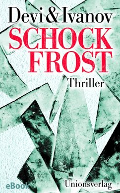 Schockfrost (eBook, ePUB) - Devi, Mitra; Ivanov, Petra