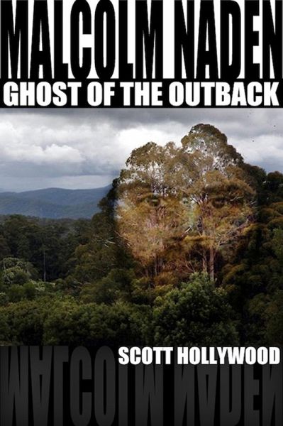 Malcolm Naden Ghost Of The Outback (eBook, ePUB) Malcolm Naden Ghost Of The Outback (eBook, ePUB)