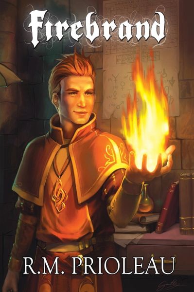 Firebrand (The Pyromancer Trilogy, Book 1) (eBook, ePUB)