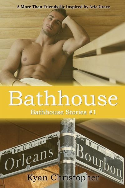 Bathhouse (Bathhouse Stories Series, #1) (eBook, ePUB)