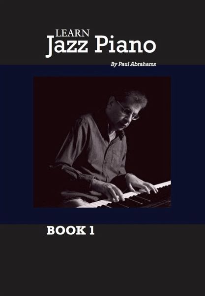 Learn Jazz Piano - book 1 (eBook, ePUB)