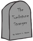 The Tombstone Stranger (eBook, ePUB)