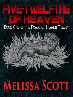 Five-Twelfths of Heaven - Book One of the Roads of Heaven (eBook, ePUB) - Scott, Melissa