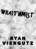Wraithmist (Anri and Devalit Adventures, #1) (eBook, ePUB) Wraithmist (Anri and Devalit Adventures, #1) (eBook, ePUB)