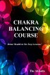 Chakra Balancing Course - Better Health... - Bild 1