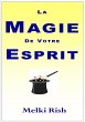 La Magie De Votre Esprit : Comment... - Bild 1