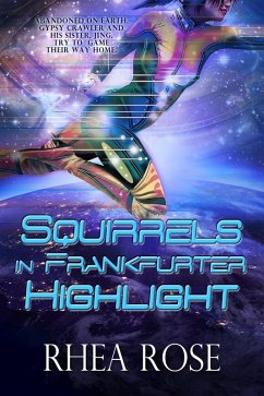 Squirrels in Frankfurter Highlight (eBook, ePUB) - Rose, Rhea