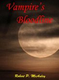 Vampire's Bloodline (eBook, ePUB) Vampire's Bloodline (eBook, ePUB)