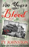 100 Years of Blood (eBook, ePUB)