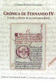 Crónica de Fernando IV : estudio y edición de un texto postalfonsí