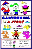 Cartooning A Story (Grammar and Cartooning, #3) (eBook, ePUB)