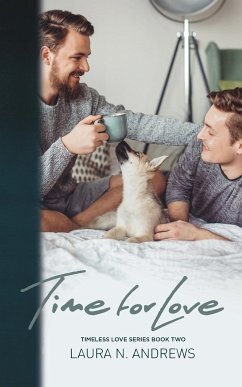 Time for Love - Andrews, Laura N.