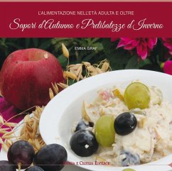 Cover L' alimentazione nell'età adulta e oltre. Sapori d'autunno e prelibatezze d'inverno