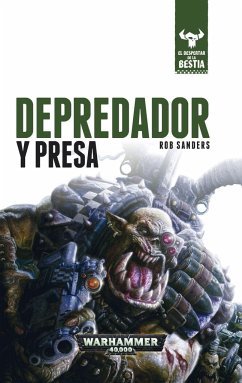 El despertar de la bestia 2. Depredador y presa - Sanders, Rob