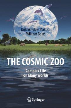 The Cosmic Zoo - Schulze-Makuch, Dirk;Bains, William