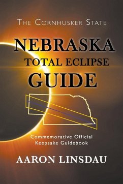 Nebraska Total Eclipse Guide - Linsdau, Aaron