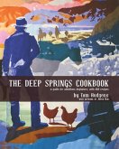 The Deep Springs Cookbook The Deep Springs Cookbook
