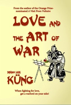 Love and the Art of War (eBook, ePUB) - Küng, Dinah Lee