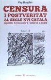 Censura i postveritat al segle XVI català : Seqüències de prova i error a l'obrador de la història