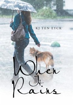 When It Rains - Eyck, Kj Ten