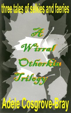 Cover A Wirral Otherkin Trilogy (eBook, ePUB)
