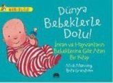 Dünya Bebeklerle Dolu