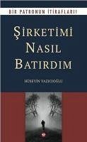 Cover Sirketimi Nasil Batirdim