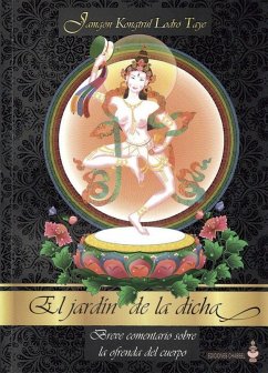 Cover El jardín de la dicha : breve comentario sobre la ofrenda del cuerpo