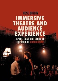 Immersive Theatre and Audience Experience - Biggin, Rose