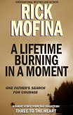 A Lifetime Burning In A Moment (eBook, ePUB)