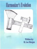 Harmonizer's Evolution (Book four of the Balancer's Soul cycle) (eBook, ePUB) Harmonizer's Evolution (Book four of the Balancer's Soul cycle) (eBook, ePUB)