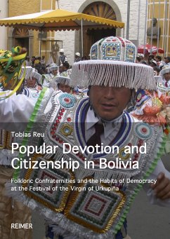 Popular Devotion and Citizenship in Bolivia - Reu, Tobias