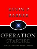 Operation Starfire (eBook, ePUB) Operation Starfire (eBook, ePUB)