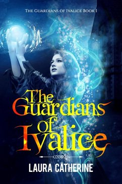 Cover The Guardians of Ivalice (eBook, ePUB)